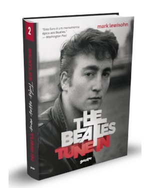 THE BEATLES TUNE IN - TODOS ESSES ANOS: VOLUME 2
