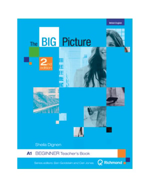 The big picture - British English - A1 beginner teacher''''s book