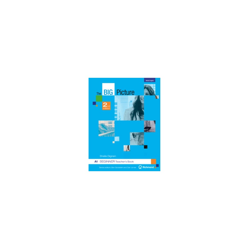 The big picture - British English - A1 beginner teacher''''s book