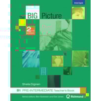 The big picture - British English - B1 pre-intermediate - Teacher''''s book