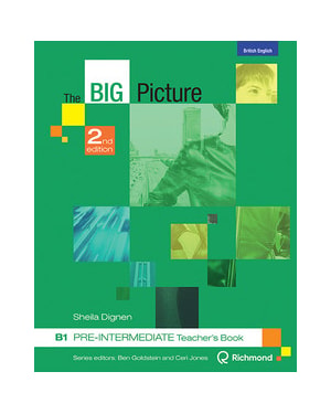 The big picture - British English - B1 pre-intermediate - Teacher''''s book