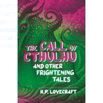 The Call of Cthulhu and Other Frightening Tales