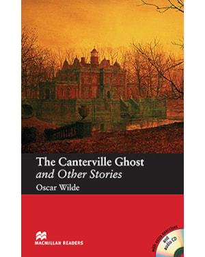 The Canterville Ghost And Other Stories (Audio CD Included)