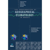 THE CONSTRUCTION OF GEOGRAPHICAL CLIMATOLOGY IN BRAZIL