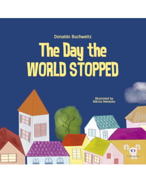 THE DAY THE WORLD STOPPED