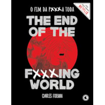 THE END OF THE FUCKING WORLD: O FIM DA P***A TODA