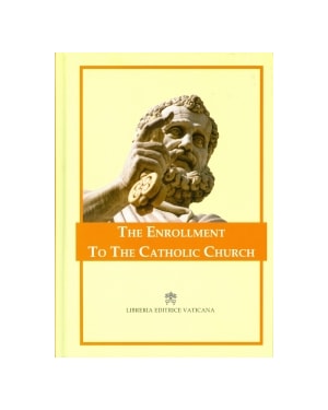 THE ENROLLMENT TO THE CATHOLIC CHURCH