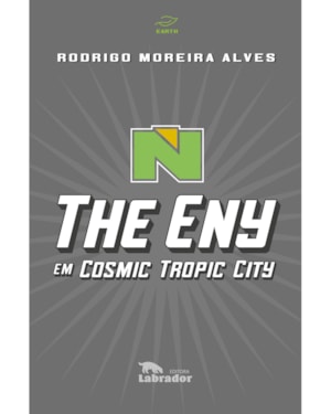 THE ENY EM COSMIC TROPIC CITY
