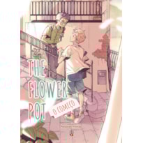 THE FLOWER POT - O COMEÇO
