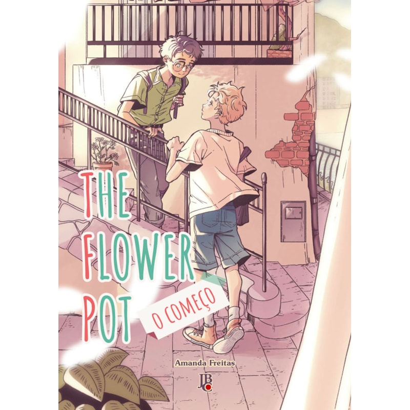 THE FLOWER POT - O COMEÇO