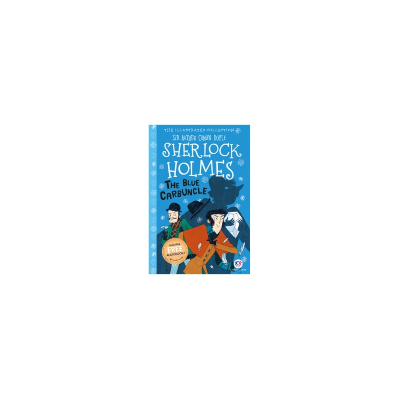 THE ILLUSTRATED COLLECTION - SHERLOCK HOLMES: THE BLUE CARBUNCLE