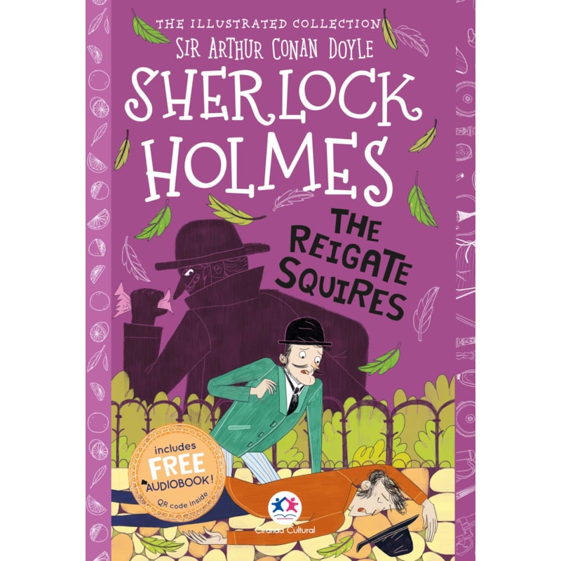 THE ILLUSTRATED COLLECTION - SHERLOCK HOLMES: THE REIGATE SQUIRES
