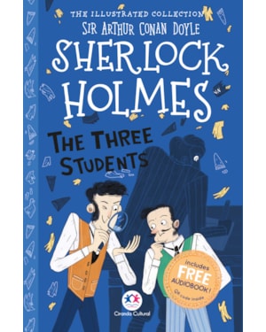 THE ILLUSTRATED COLLECTION - SHERLOCK HOLMES: THE THREE STUDENTS