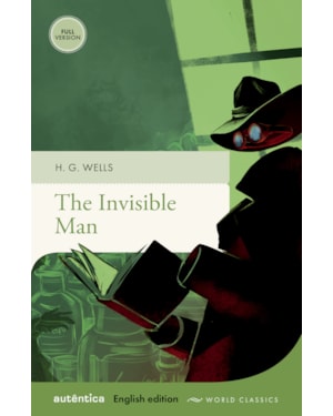 THE INVISIBLE MAN: (ENGLISH EDITION - FULL VERSION)