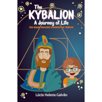 The Kybalion: A journey of life