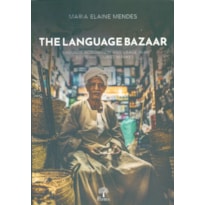 THE LANGUAGE BAZAAR: LANGUAGE ACQUISITION AND USAGE IN AN EGYPTIAN TOURIST MARKET