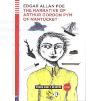 THE NARRATIVE OF ARTHUR GORDON PYM OF NANTUCKET - SÉRIE HUB YOUNG ADULT ELI READERS. STAGE 1A1 (+ CD)