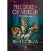 THE ORIGIN OF MERLIN - VERONIKA´S STORY