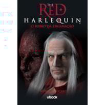 The Red Harlequin - Livro 2: O reino da enganação