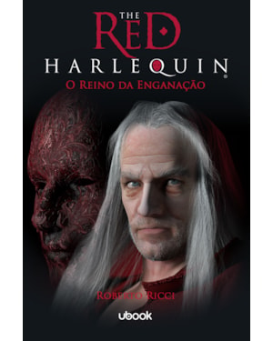 The Red Harlequin - Livro 2: O reino da enganação