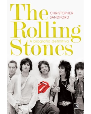 THE ROLLING STONES: A BIOGRAFIA DEFINITIVA