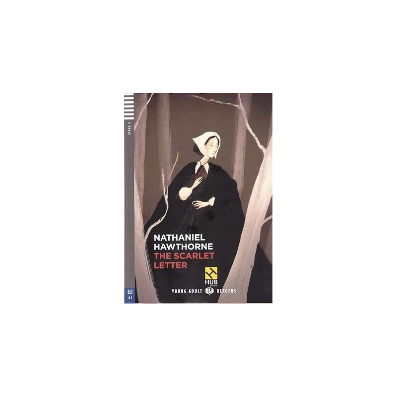 THE SCARLET LETTER - HUB YOUNG ADULT READERS - STAGE 4 - BOOK WITH DOWNLOADABLE AUDIO