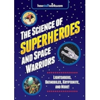 THE SCI ENCE OF SUPERHEROES A