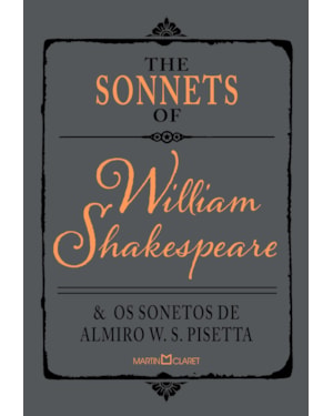 THE SONNETS OF WILLIAM SHAKESPEARE E OS SONETOS DE ALMIRO W. S. PISETTA