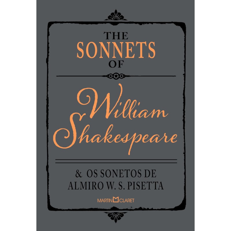 THE SONNETS OF WILLIAM SHAKESPEARE E OS SONETOS DE ALMIRO W. S. PISETTA