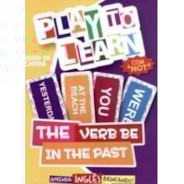 THE VERB BE IN THE PAST
