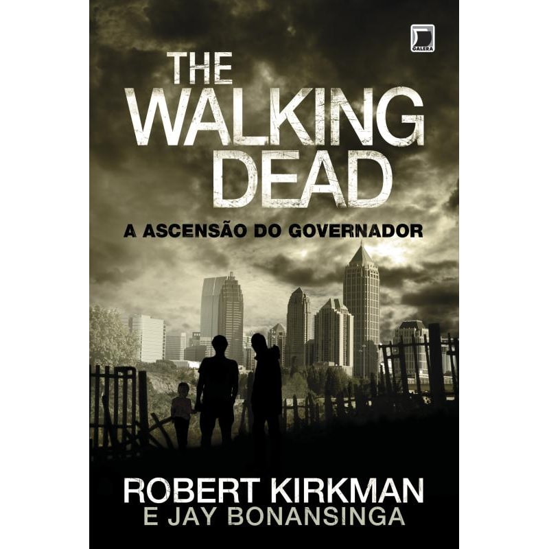 THE WALKING DEAD: A ASCENSÃO DO GOVERNADOR (VOL. 1)