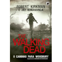 THE WALKING DEAD: O CAMINHO PARA WOODBURY (VOL. 2)