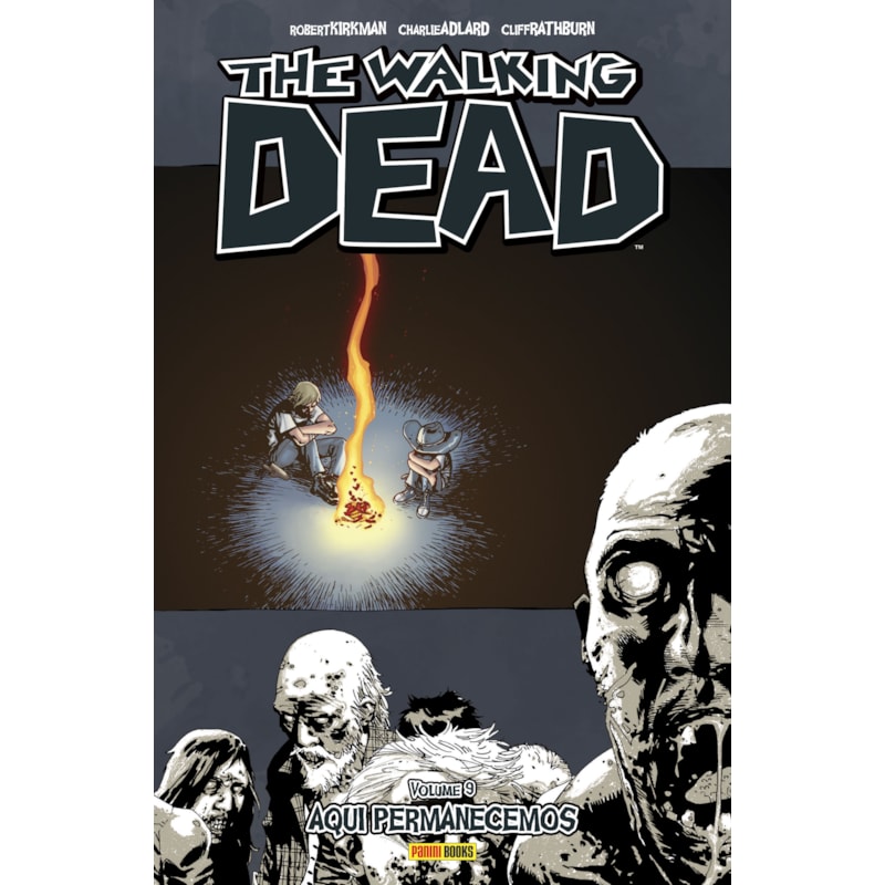 The walking dead vol. 09: aqui permanecemos
