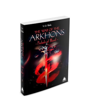 THE WAR OF THE ARKHONS: PRELUDE OF BLOOD