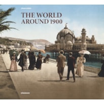 THE WORLD AROUND 1900