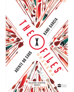 THE X-FILES: ORIGENS - AGENTE DO CAOS