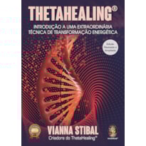 Thetahealing introdução a uma extraordinária