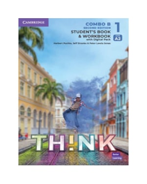 THINK 1B - STUDENTS BOOK AND WORKBOOK WITH DIGITAL PACK - SECOND EDITION