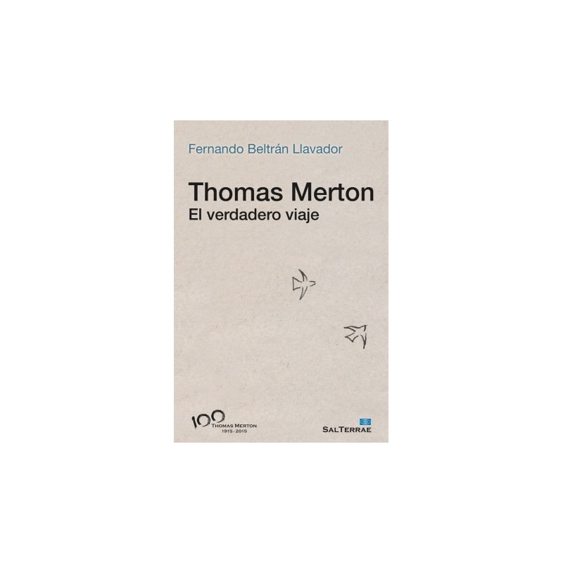 THOMAS MERTON - EL VERDADERO VIAJE