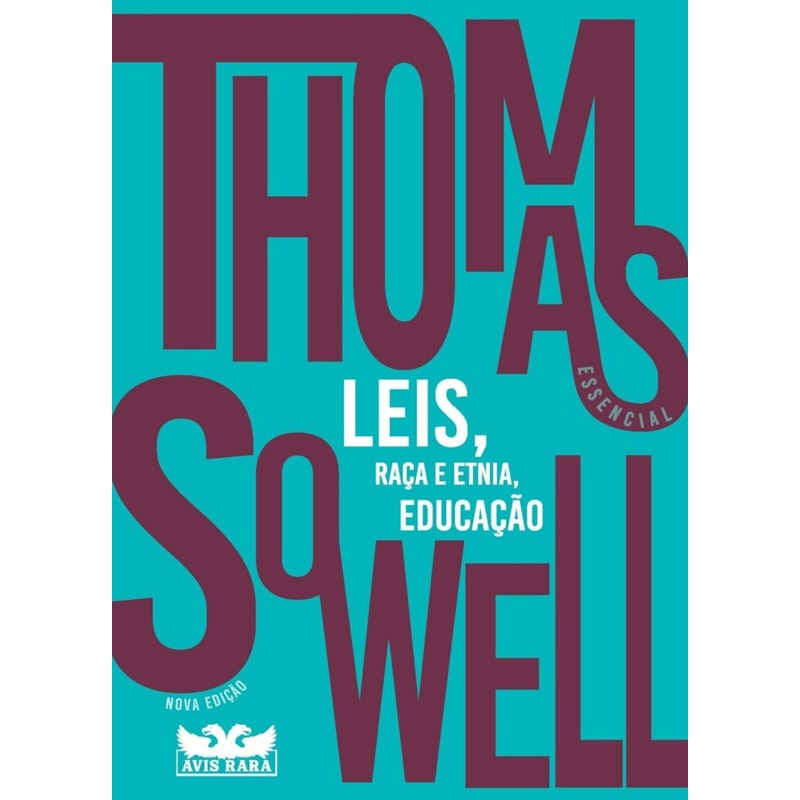 THOMAS SOWELL ESSENCIAL - VOL. 2