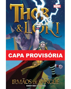 Thor e loki: irmãos de sangue