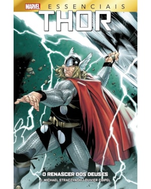 Thor: o renascer dos deuses: marvel essenciais