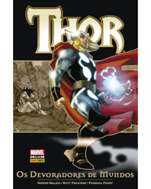 Thor: os devoradores de mundos: marvel deluxe
