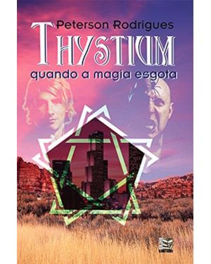 THYSTIUM - QUANDO A MAGIA ESGOTA