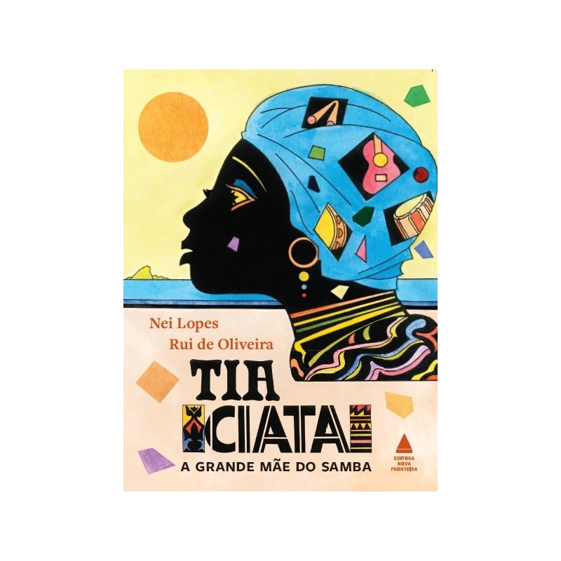 TIA CIATA, A GRANDE MÃE DO SAMBA