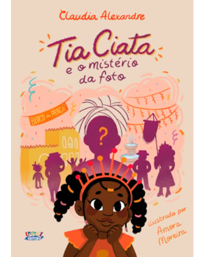 TIA CIATA E O MISTÉRIO DA FOTO