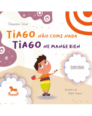 Tiago não come nada / Tiago ne mange rien