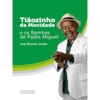 TIÃOZINHO DA MOCIDADE E OS BAMBAS DE PADRE MIGUEL