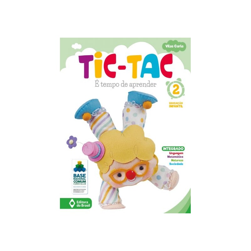 TIC-TAC - É TEMPO DE APRENDER - EDUCAÇÃO INFANTIL - 2