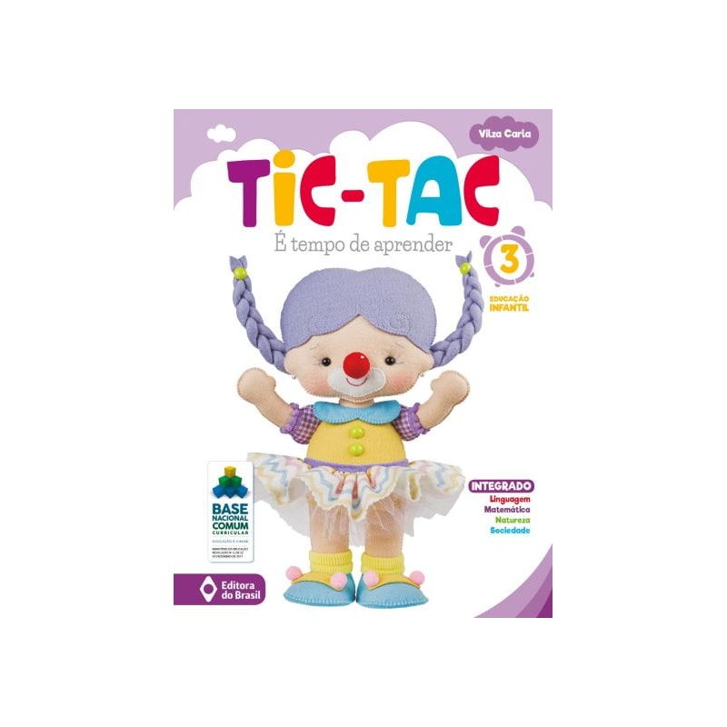 TIC-TAC - É TEMPO DE APRENDER - EDUCAÇÃO INFANTIL - 3